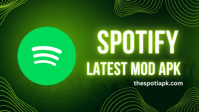 Spotify Mod Apk New Version Guidance and Tips to Enhance your listening experience [2024]